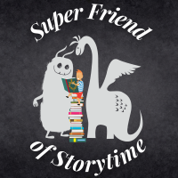 Two imaginary friends are looking down on a little boy as he sits on a stack of books and reads. There is text that reads "Super Friend of Storytime."