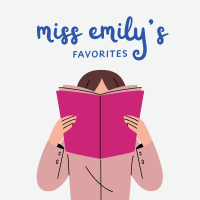 An illustration of a woman reading a pink book with text that says "miss emily's favorites"