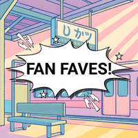 A manga-style drawing of a train or subway station, with a large spiky text bubble that says, "FAN FAVES!"