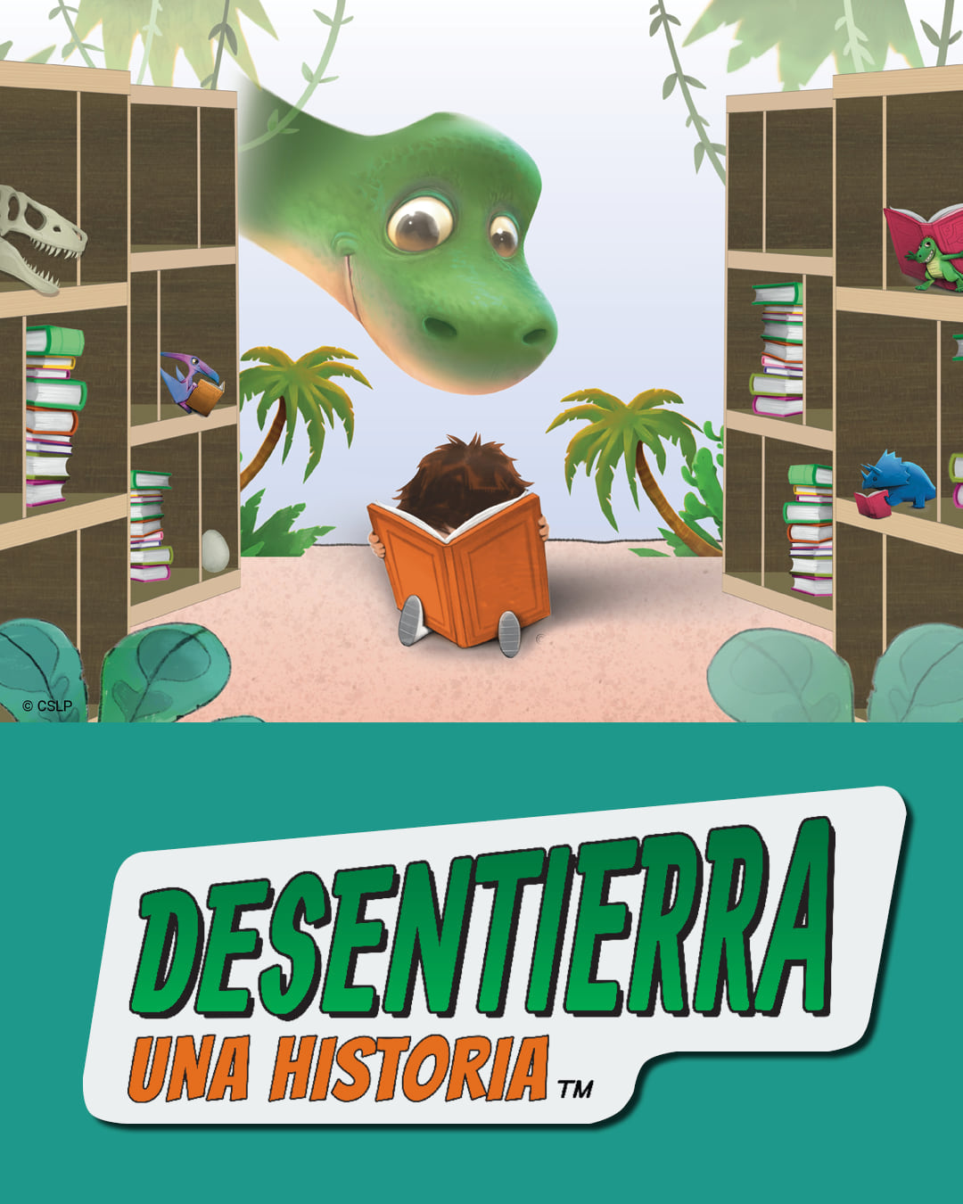 Un dinosaurio observa el interior de una habitación llena de libros, donde un niño pequeño se encuentra leyendo. En la parte inferior, aparece el texto: Desentierre una historia.